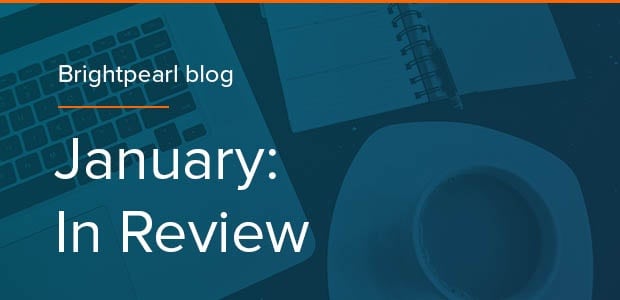 January: In Review