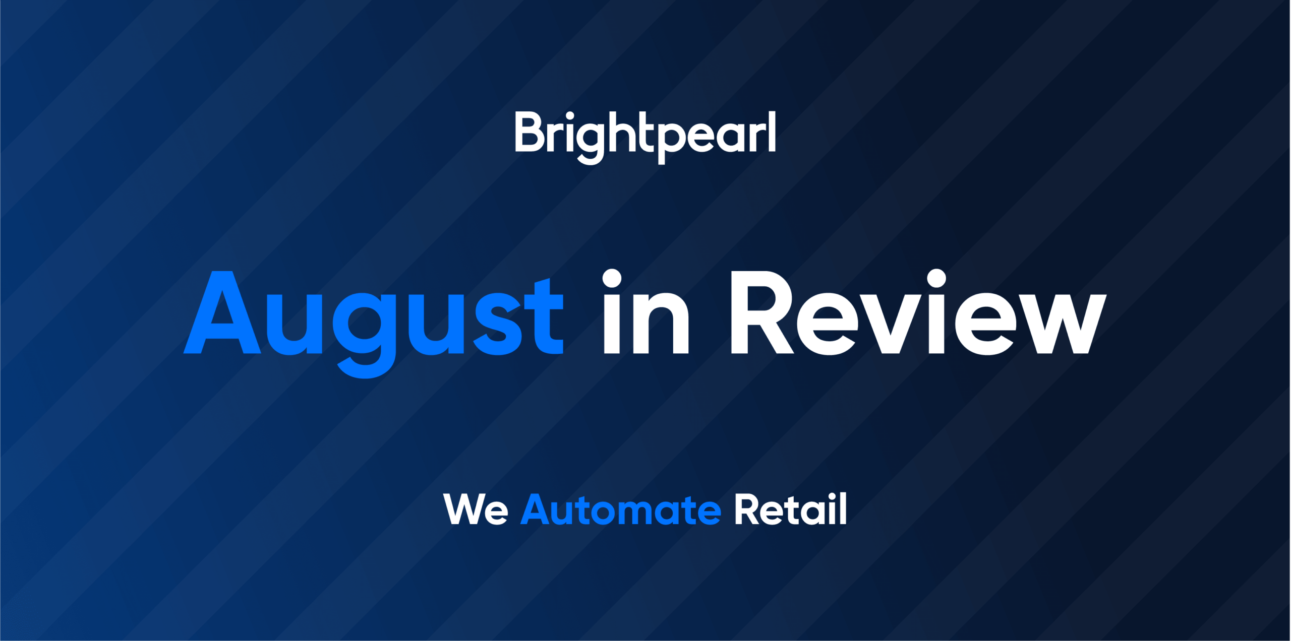 August: In Review 2018