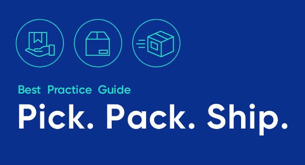 What is Pick. Pack. Ship? Read Our Best Practices Guide