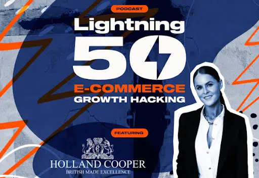 Lightning 50 podcast with Holland Cooper